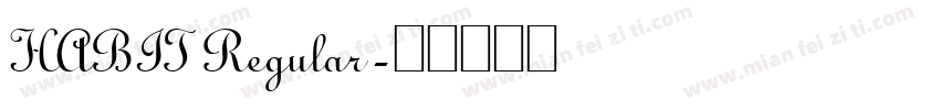 HABIT Regular字体转换